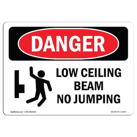 OSHA Danger Sign, Low Ceiling Beam No Jumping, 10in X 7in Rigid Plastic